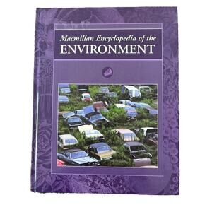 Macmillan Encyclopedia of the Environment - Hardcover - GOOD #1-6